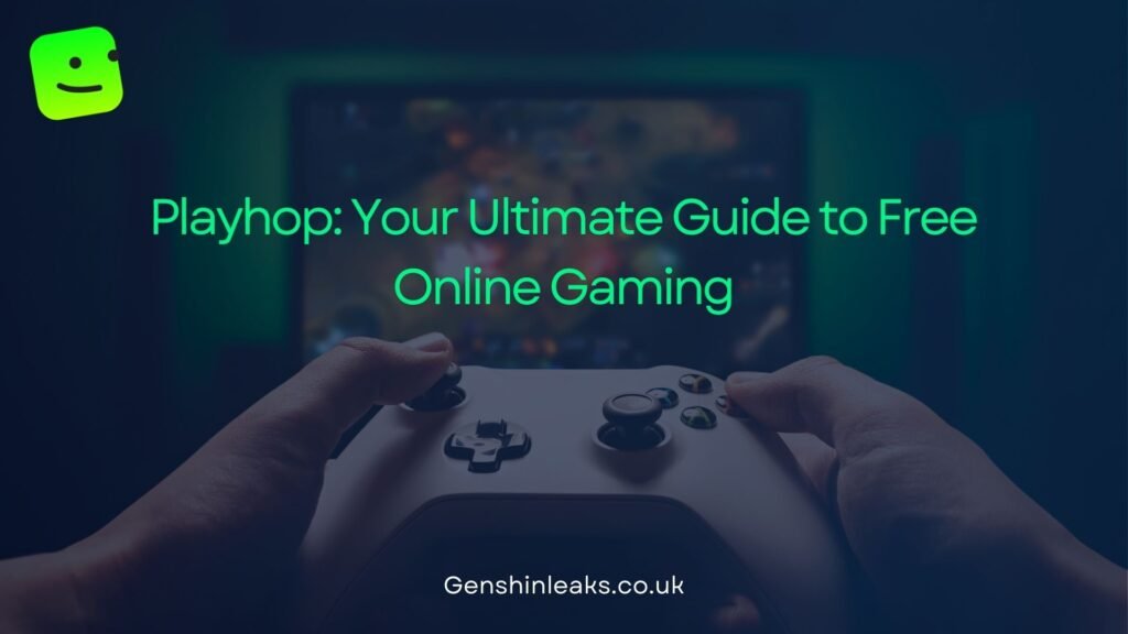 Playhop: Your Ultimate Guide to Free Online Gaming 